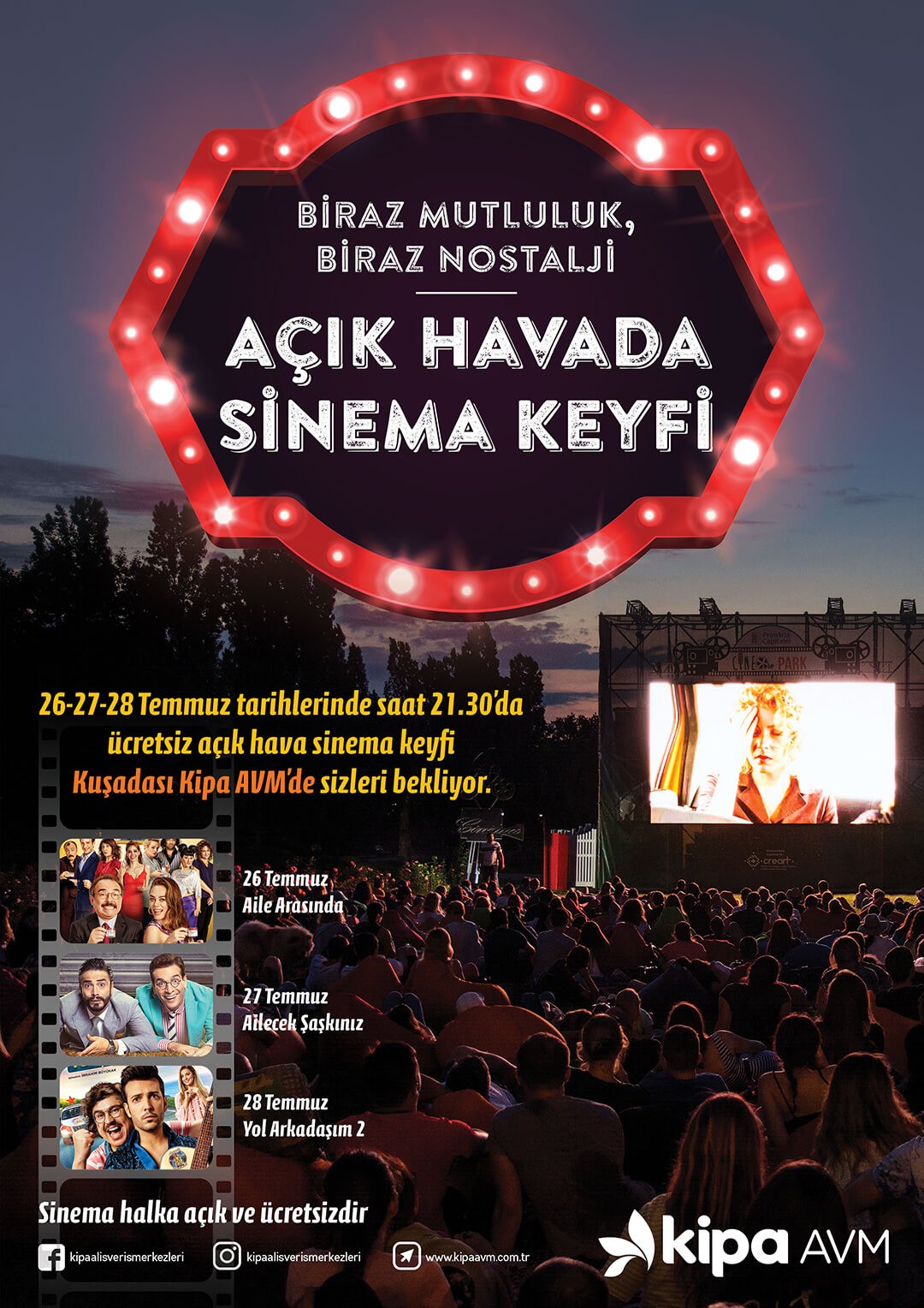 Biraz Mutluluk, Biraz Nostalji A&ccedil;ık Hava Sinema Keyfi Kipa AVM&rsquo;de!